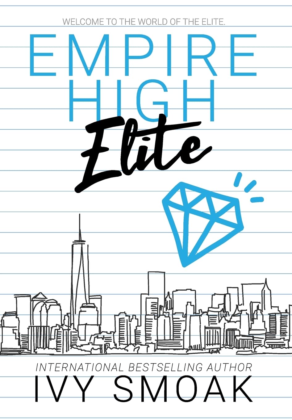 Empire High Elite By Ivy Smoak