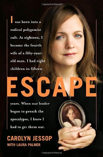 Escape By Carolyn Jessop