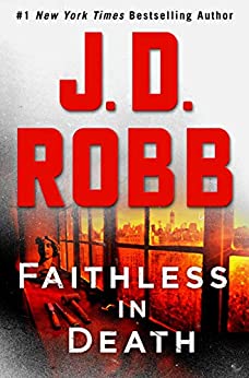 Faithless in Death By J.D. Robb