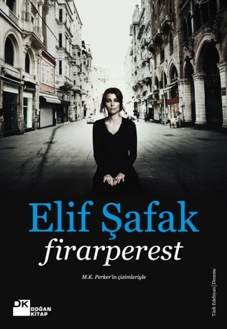Firarperest By Elif Shafak