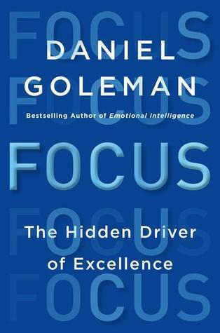 Focus By Daniel Goleman