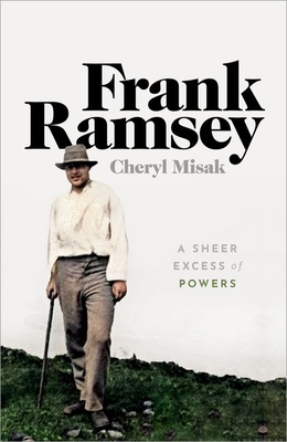 Frank Ramsey By Cheryl Misak