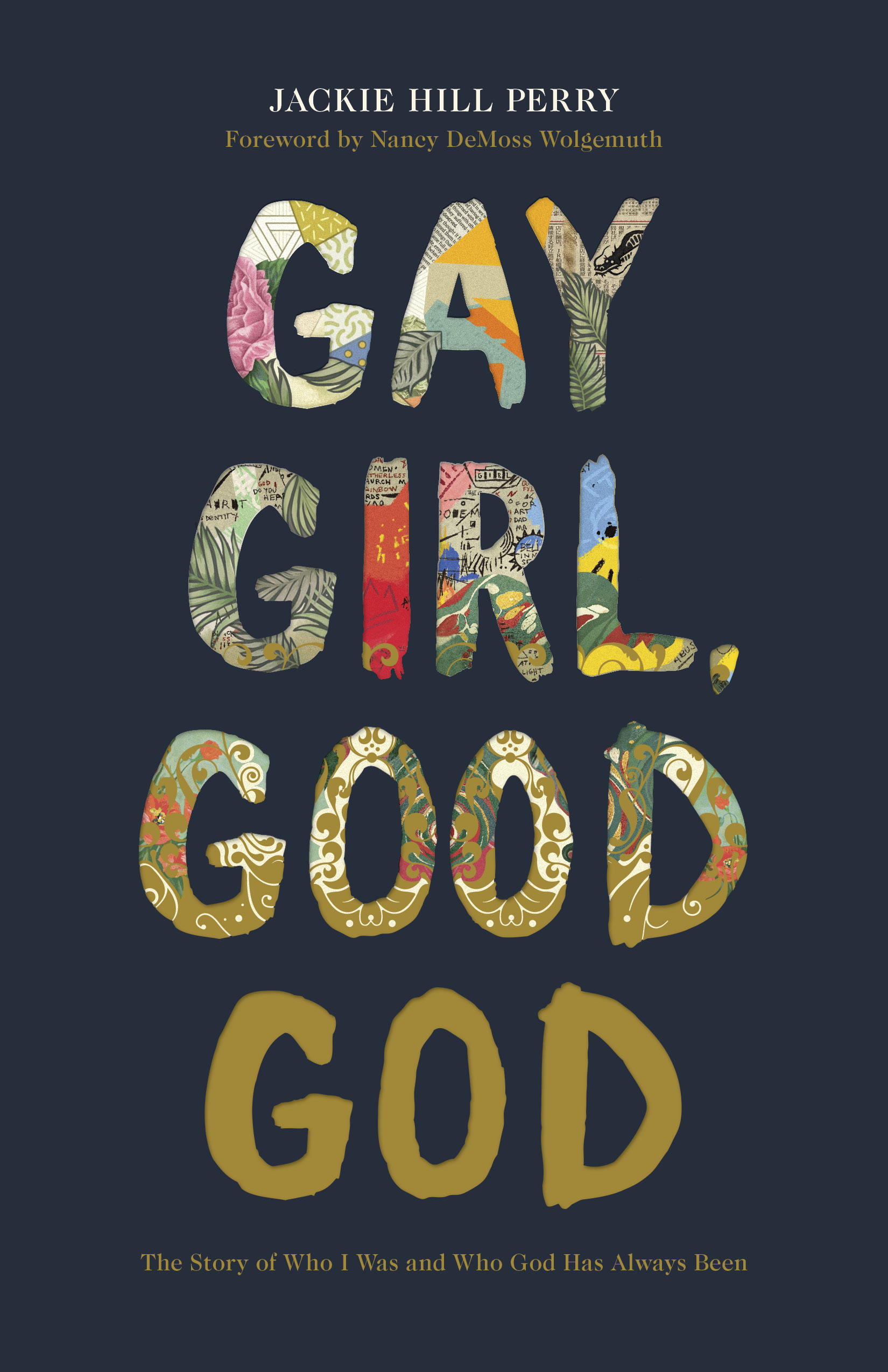 Gay Girl, Good God By Jackie Hill Perry