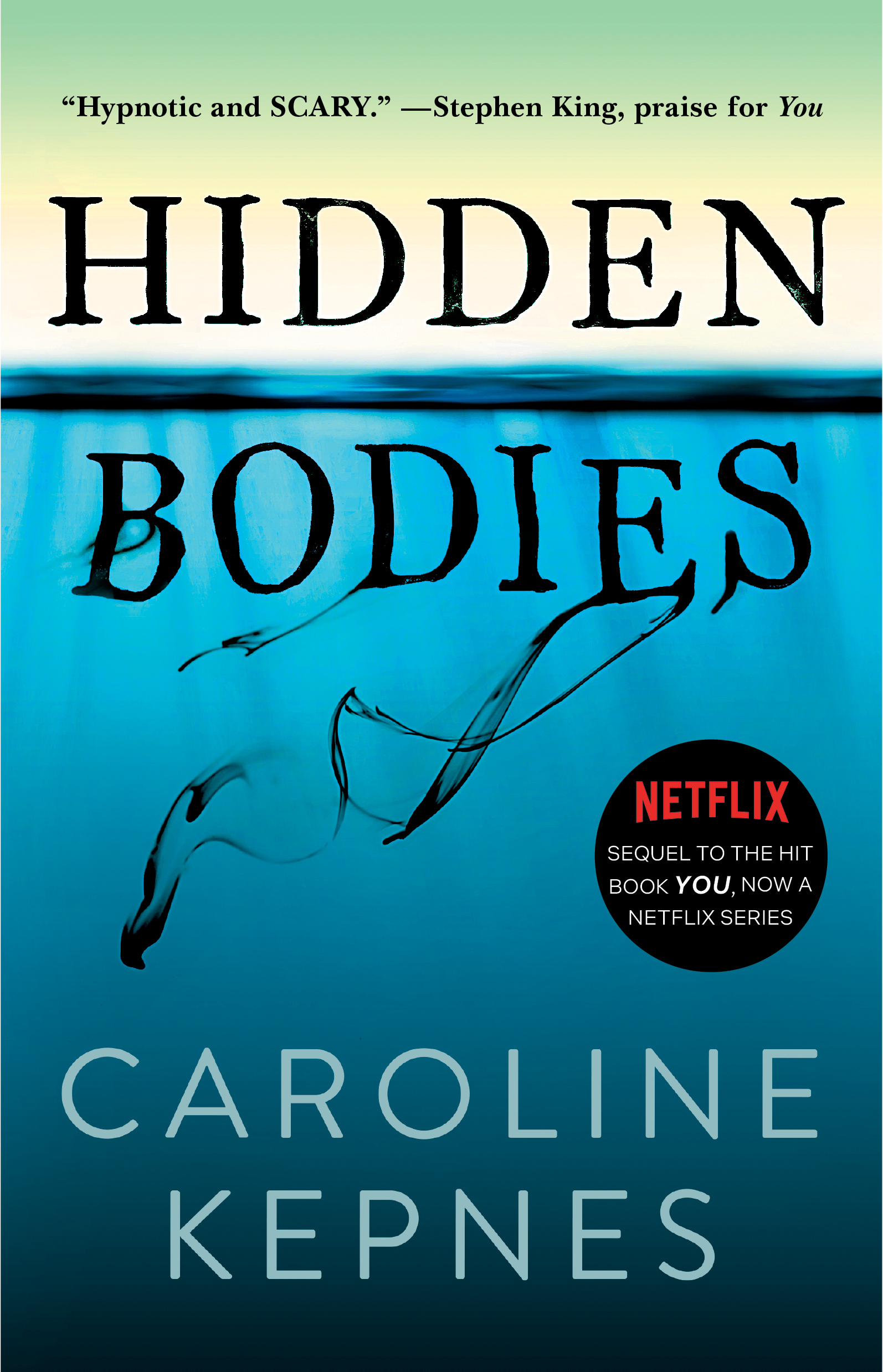 Hidden Bodies By Caroline Kepnes