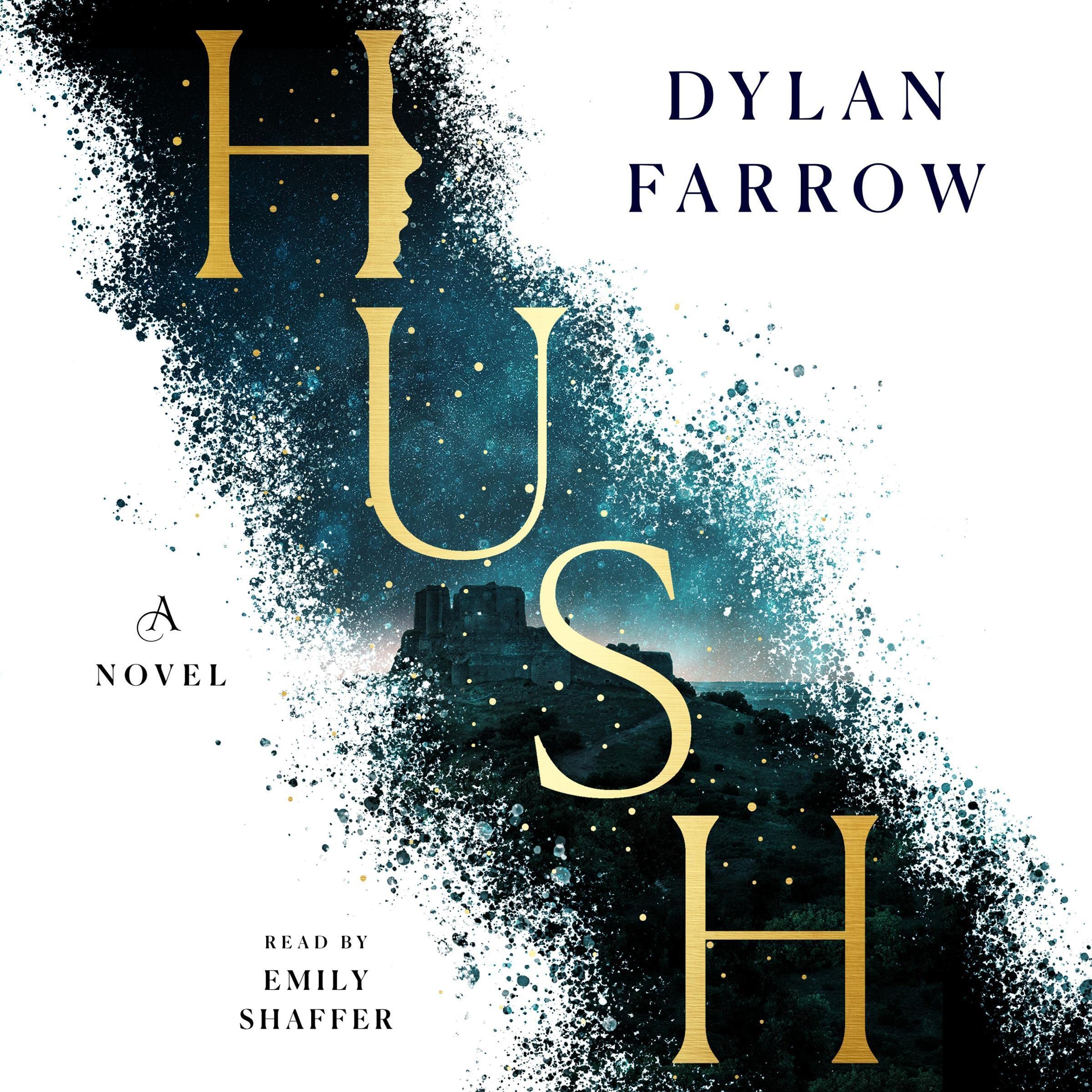 Hush By Dylan Farrow