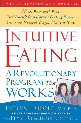 Intuitive Eating By Evelyn Tribole