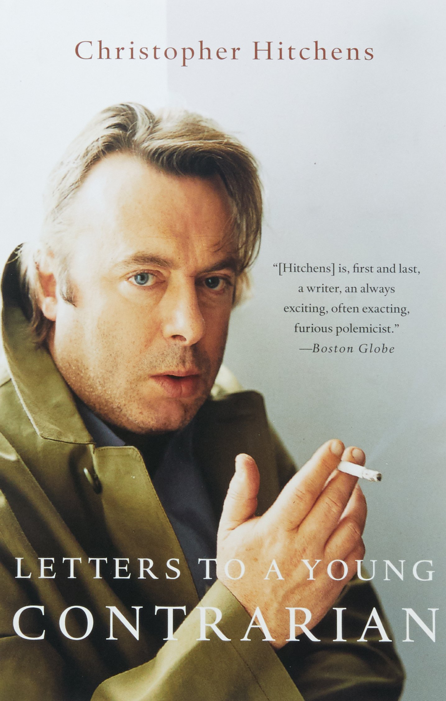 Letters to a Young Contrarian By Christopher Hitchens