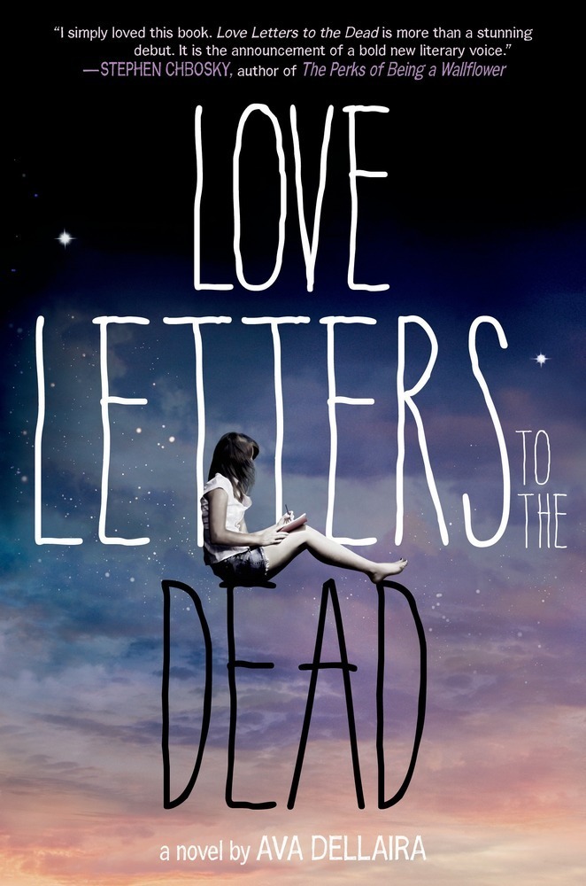 Love Letters to the Dead By Ava Dellaira