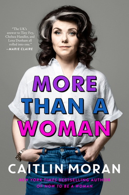 More Than a Woman By Caitlin Moran