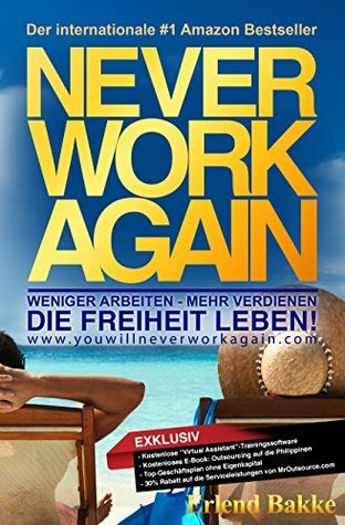 Never Work Again By Erlend Bakke