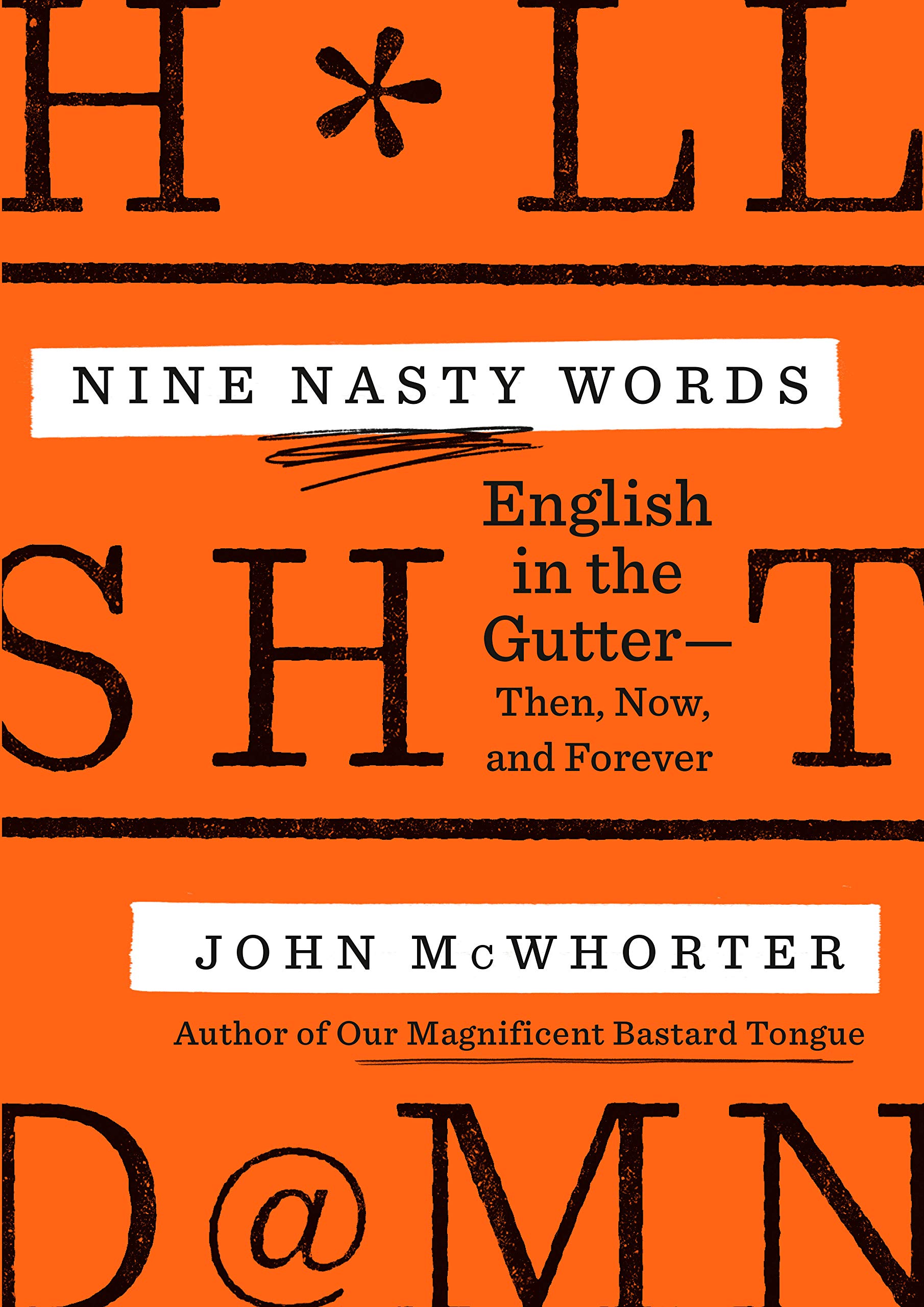 Nine Nasty Words By John McWhorter