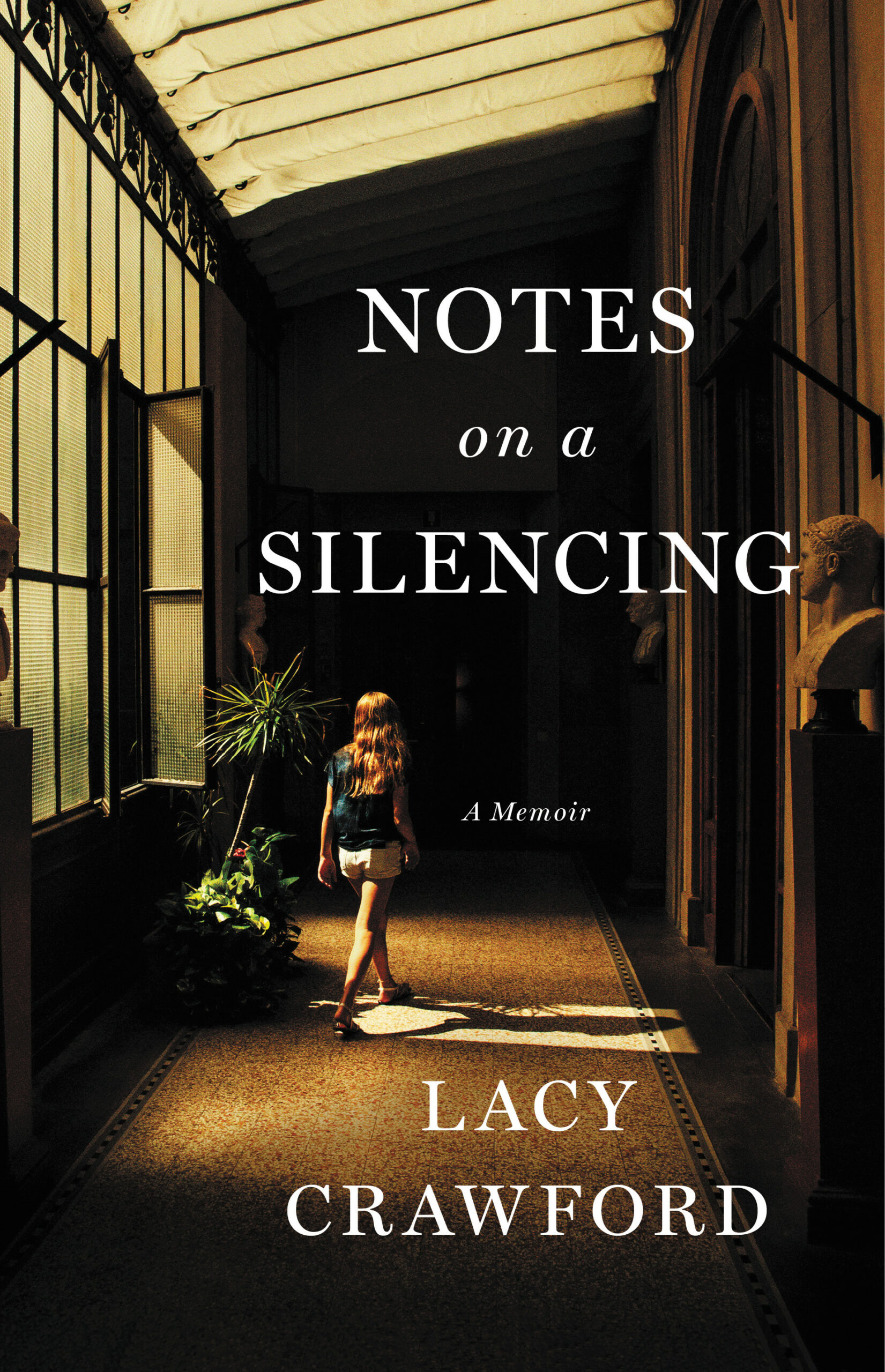 Notes on a Silencing By Lacy Crawford