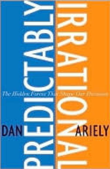 Predictably Irrational By Dan Ariely