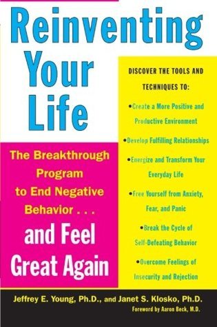 Reinventing Your Life By Jeffrey E. Young