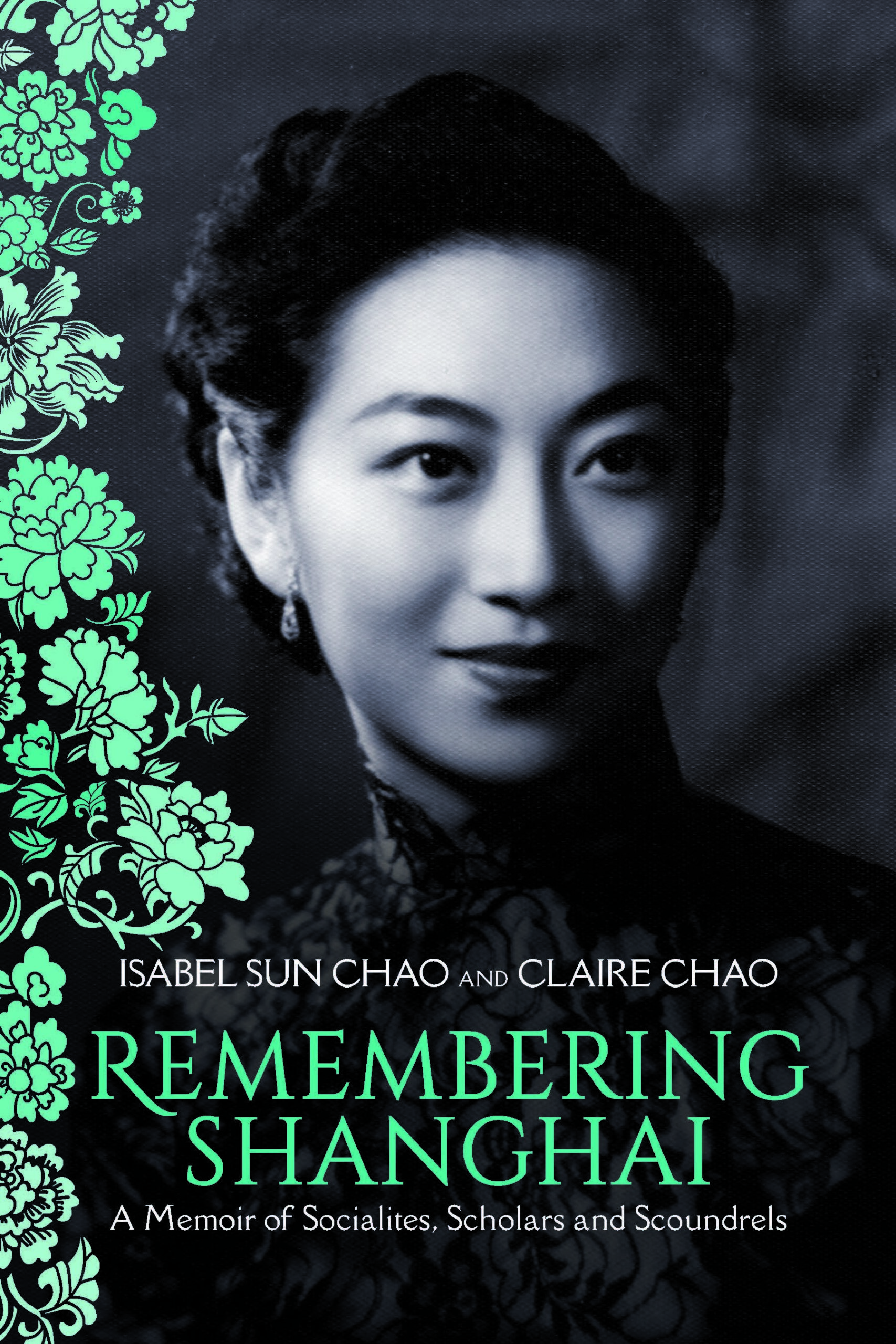 Remembering Shanghai By Isabel Sun Chao