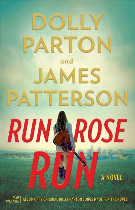 Run, Rose, Run By James Patterson