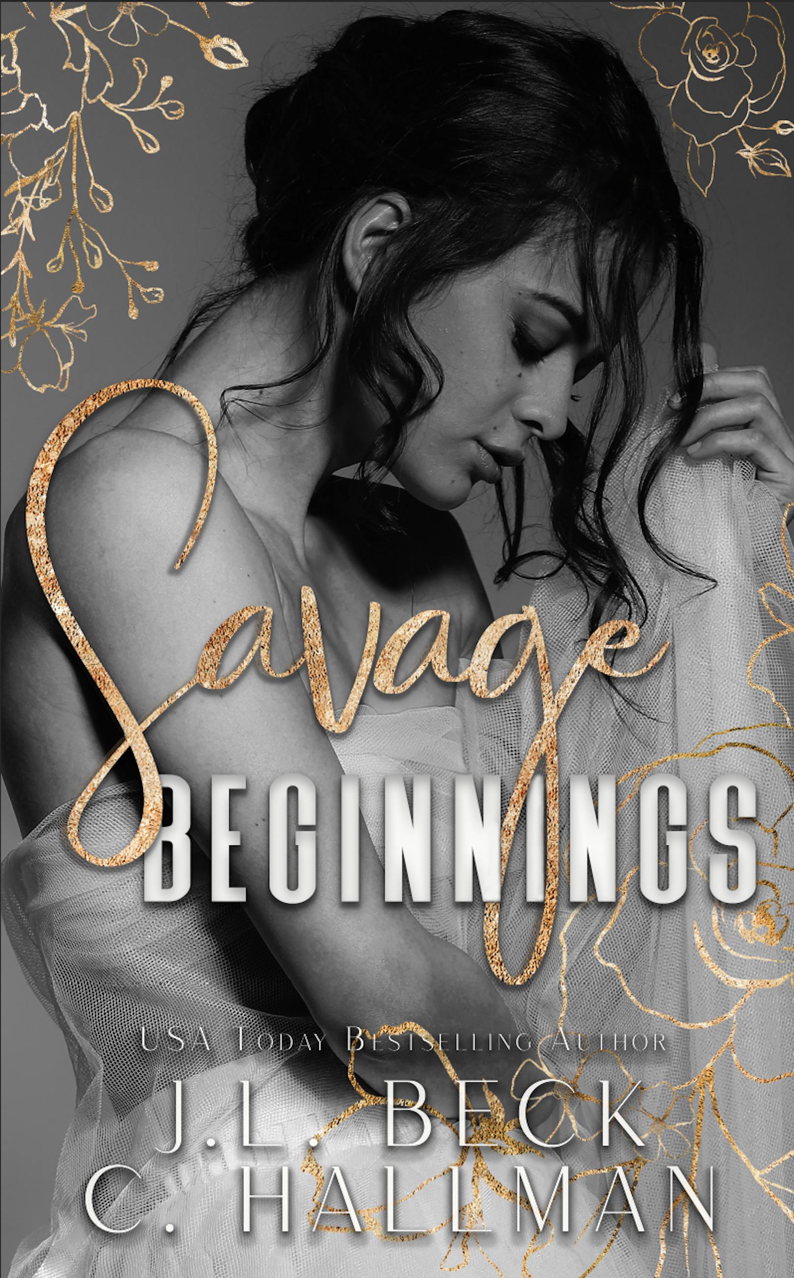 Savage Beginnings By J.L. Beck
