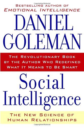 Social Intelligence By Daniel Goleman