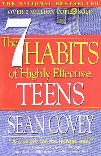 The 7 Habits of Highly Effective Teens By Sean Covey