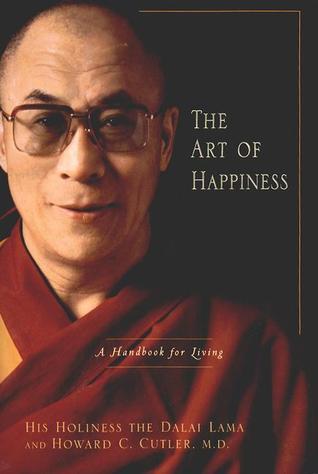 The Art of Happiness By Howard C. Cutler