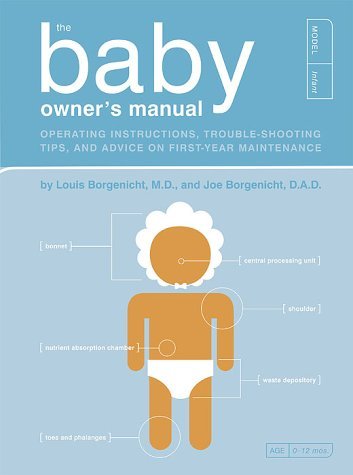 The Baby Owner's Manual By Louis Borgenicht