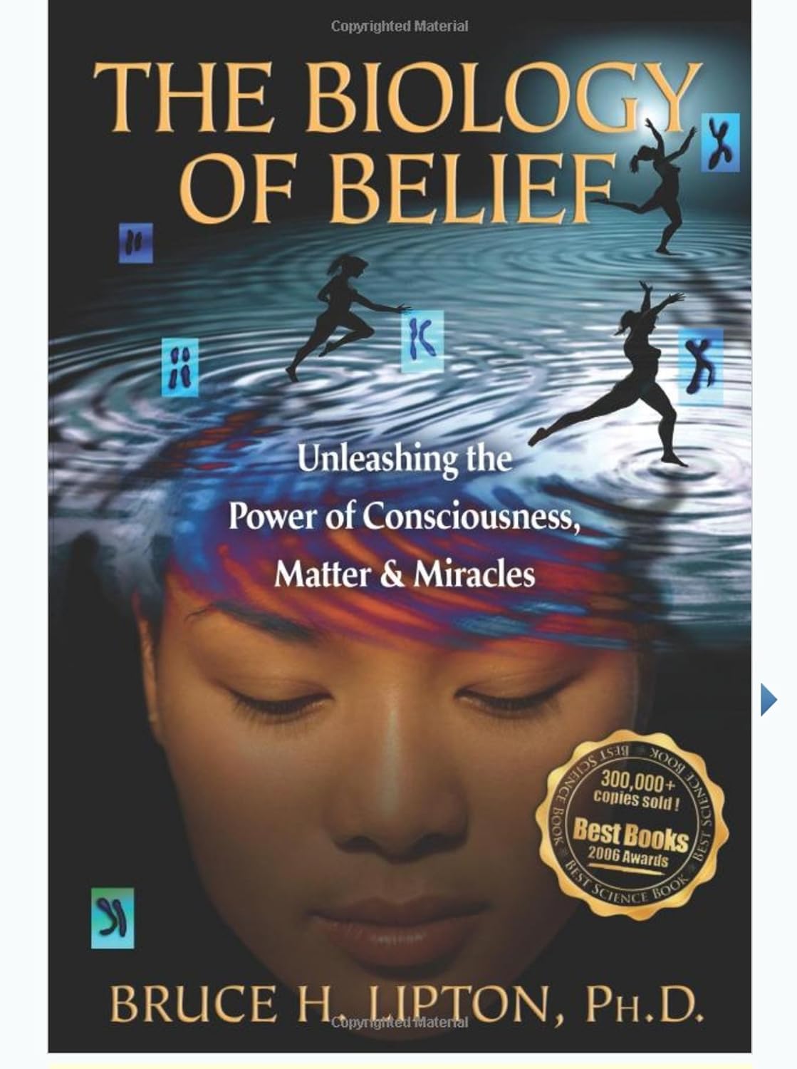 The Biology of Belief By Bruce H. Lipton