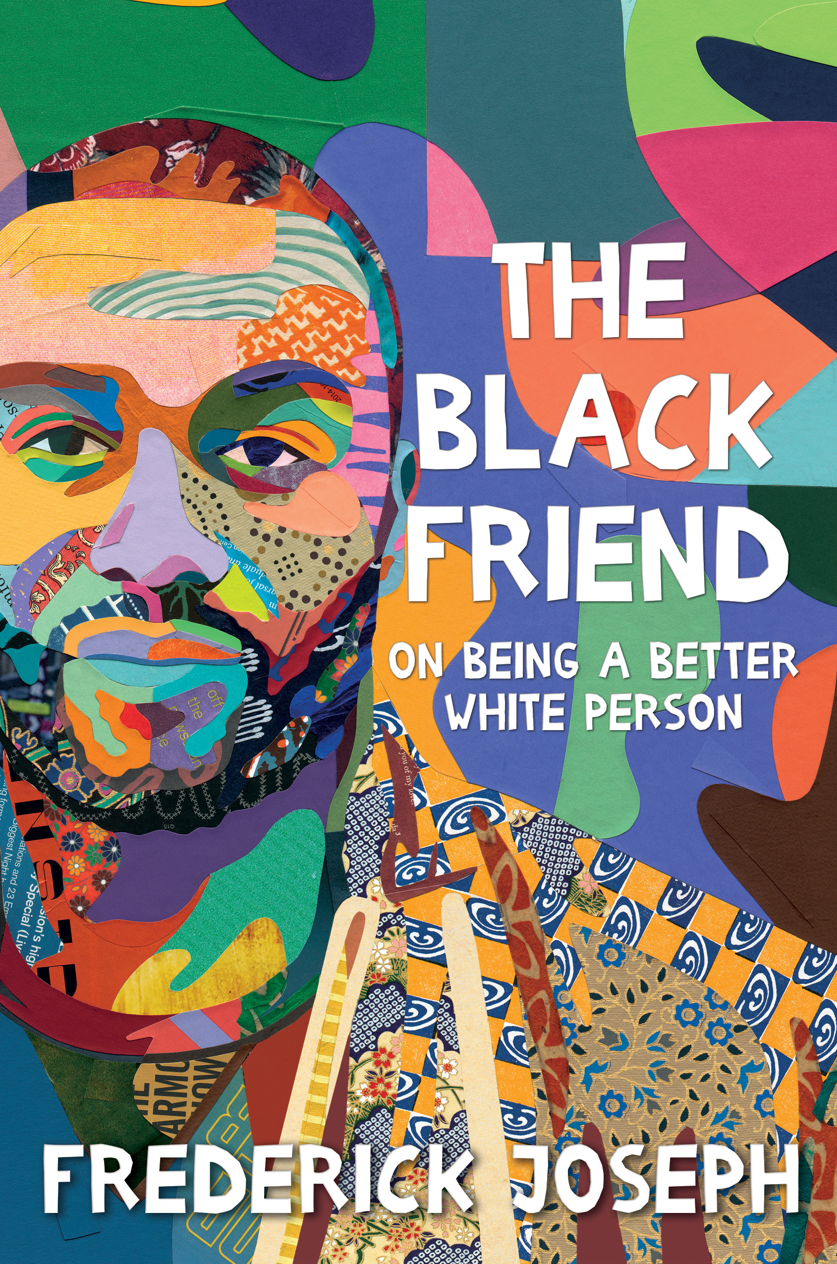 The Black Friend By Frederick Joseph