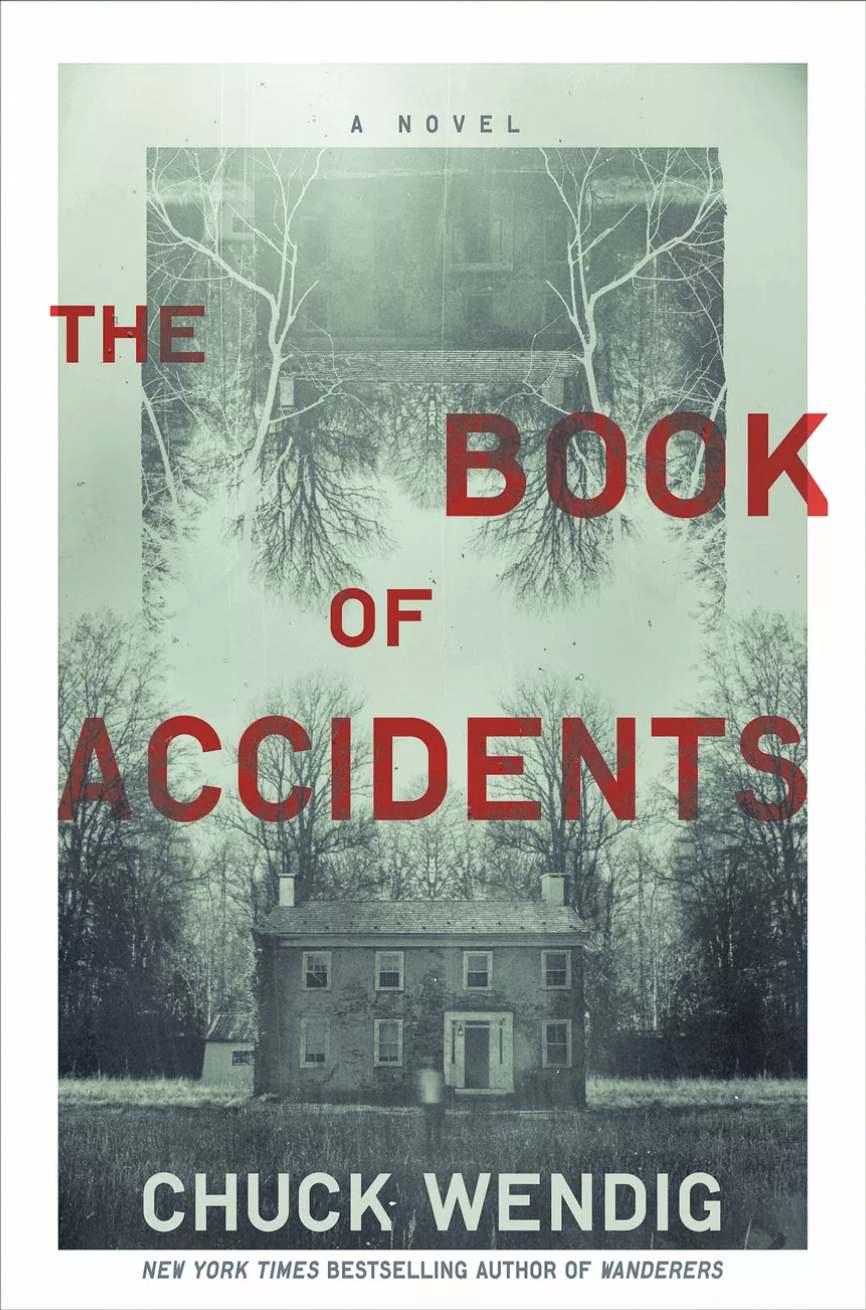 The Book of Accidents By Chuck Wendig