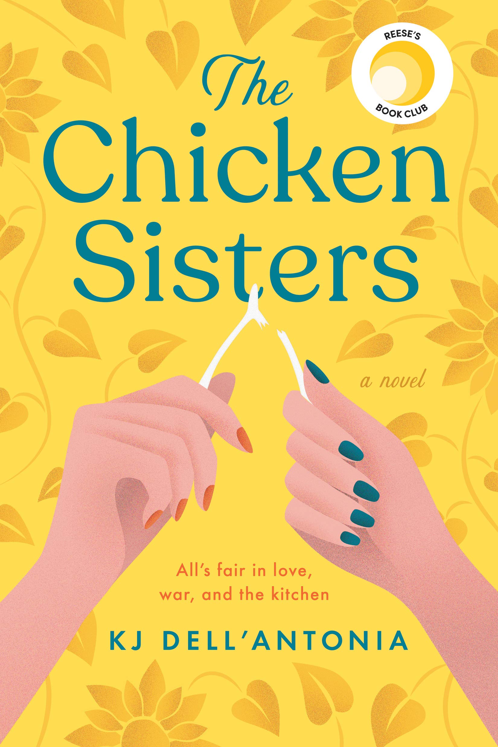 The Chicken Sisters By K.J. Dell Antonia