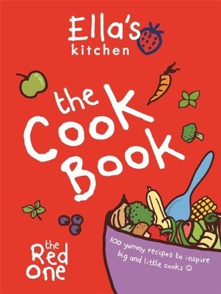 The Cookbook By Ella's Kitchen