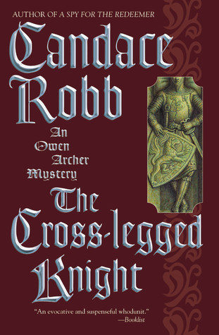 The Cross-Legged Knight By Candace Robb