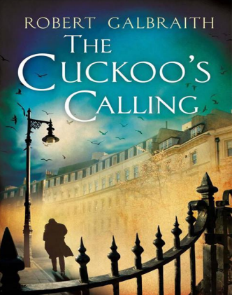 The Cuckoo's Calling By Robert Galbraith