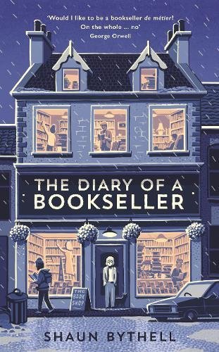 The Diary of a Bookseller By Shaun Bythell
