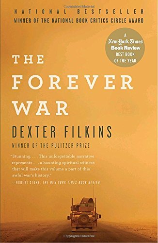 The Forever War by Dexter Filkins By Dexter Filkins