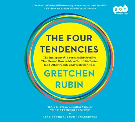 The Four Tendencies By Gretchen Rubin
