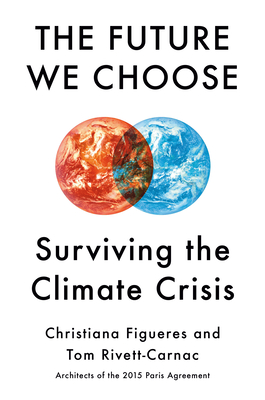 The Future We Choose By Christiana Figueres