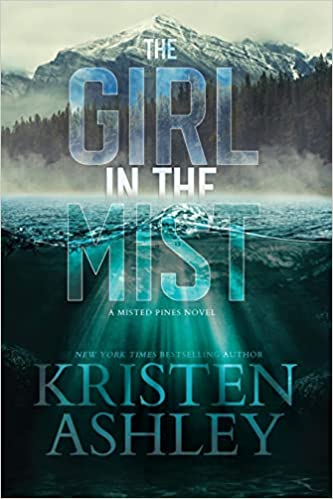 The Girl in the Mist By Kristen Ashley