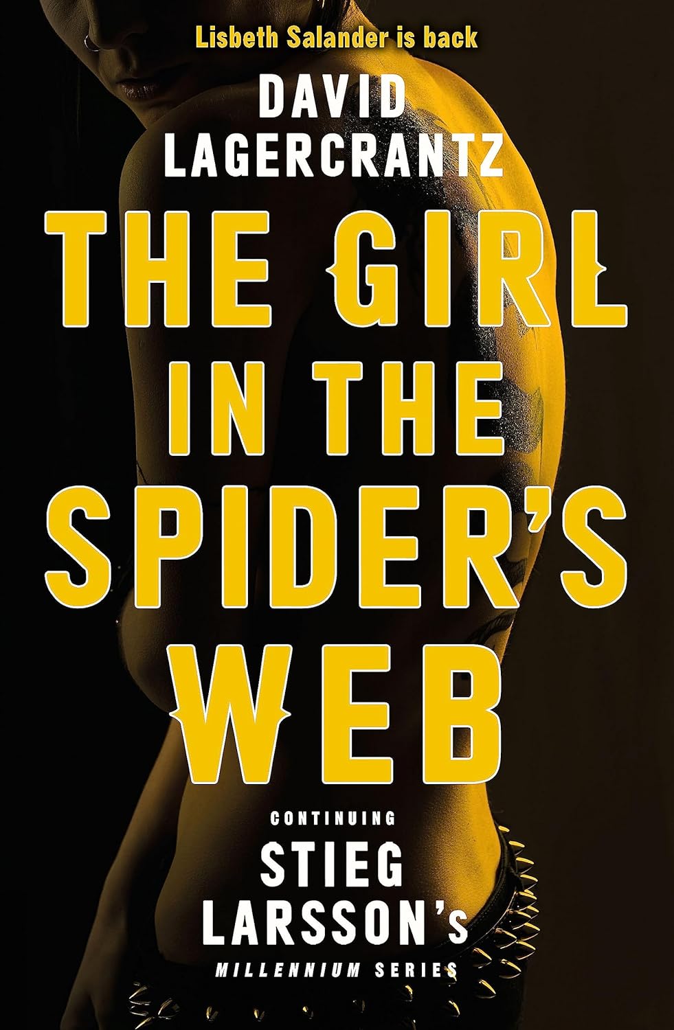 The Girl in the Spider's Web By David Lagercrantz