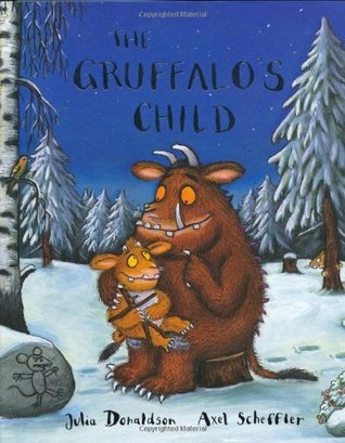 The Gruffalo's Child By Julia Donaldson
