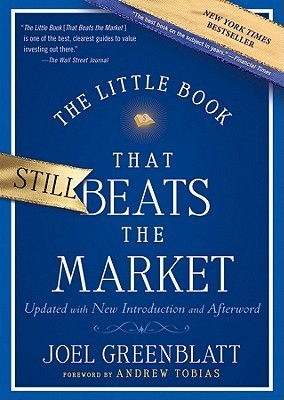 The Little Book That Still Beats the Market By Joel Greenblatt