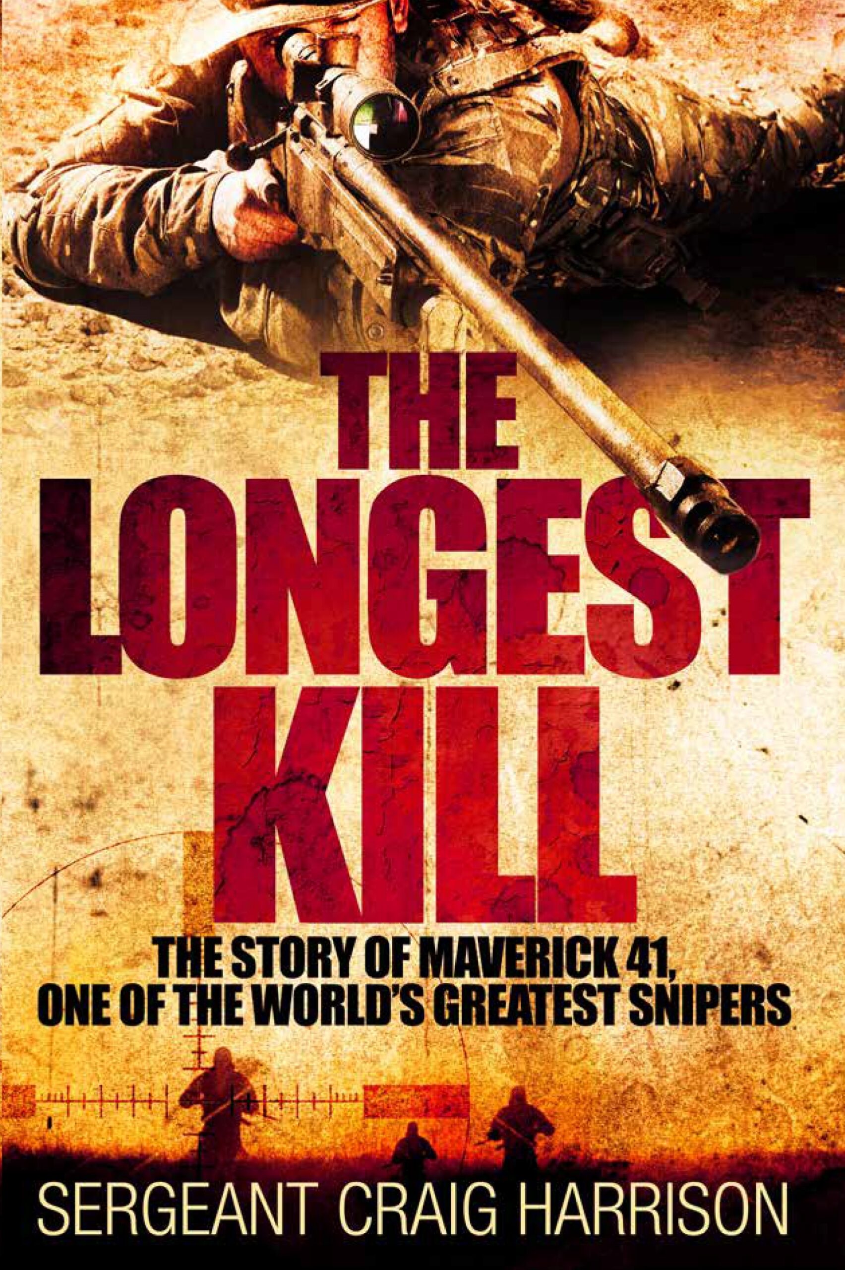 The Longest Kill By Craig Harrison
