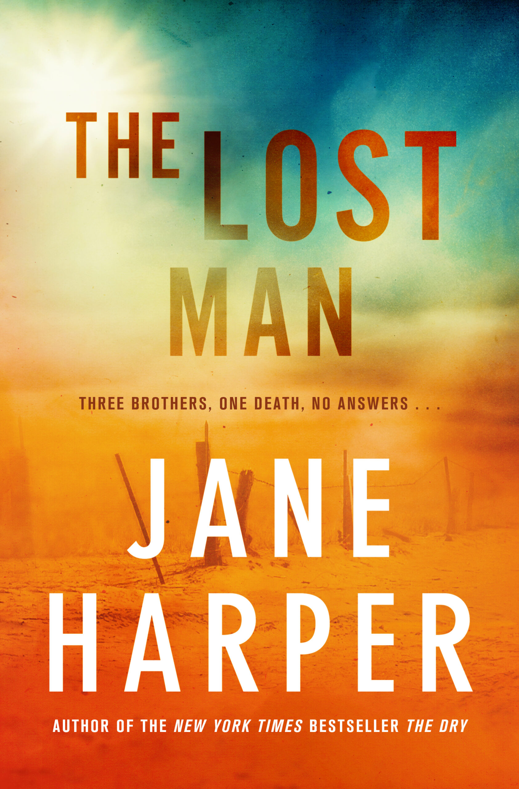 The Lost Man By Jane Harper