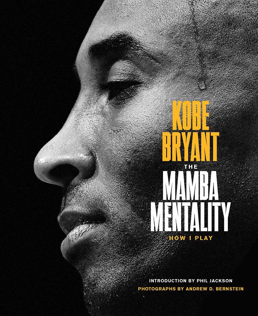 The Mamba Mentality By Kobe Bryant