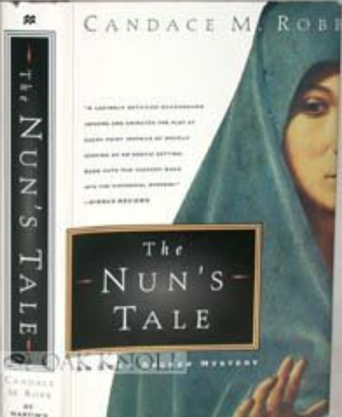 The Nun's Tale By Candace Robb