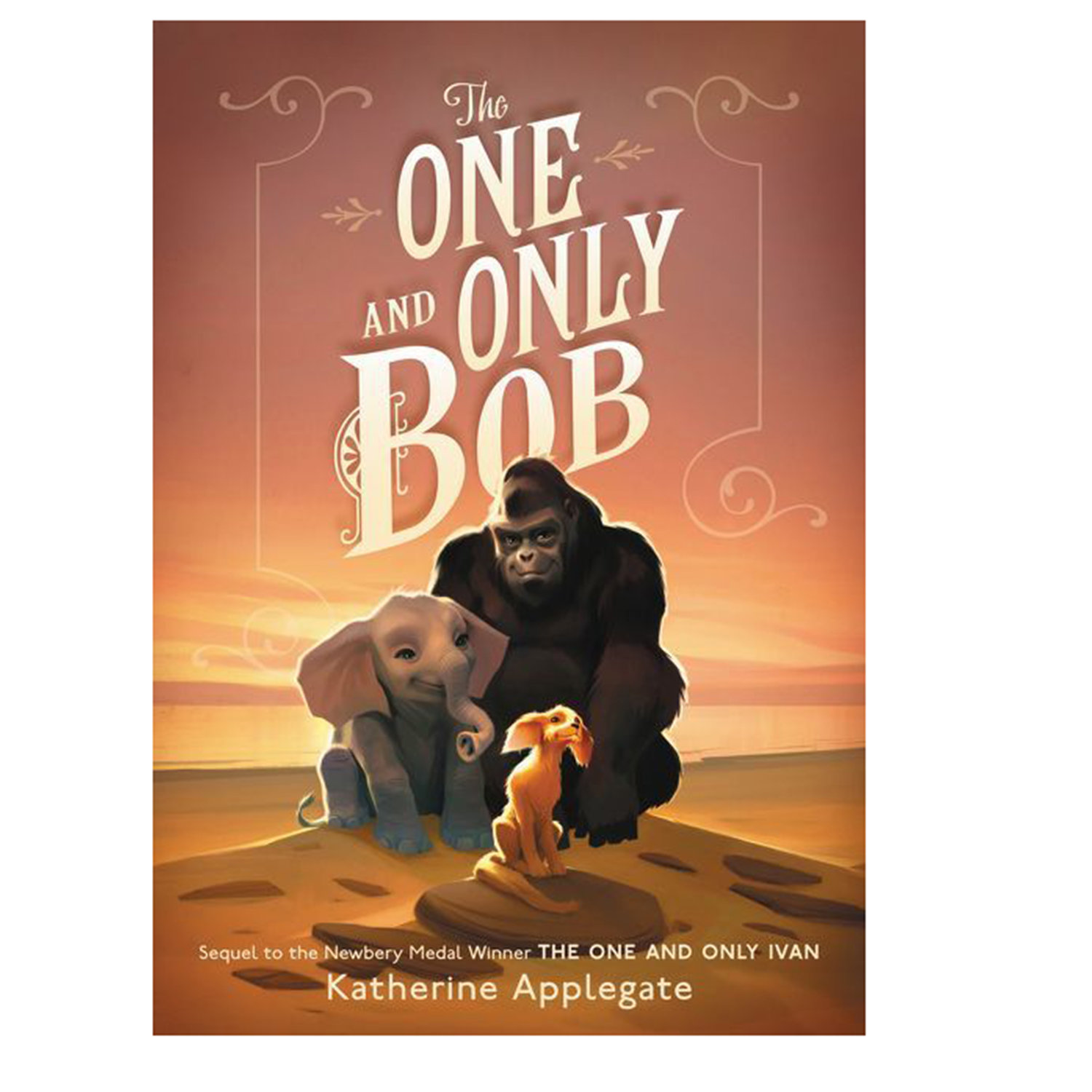 The One and Only Bob By Katherine Applegate