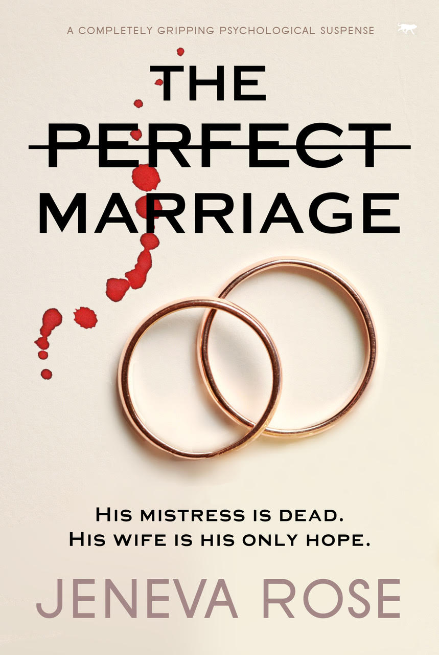 The Perfect Marriage By Jeneva Rose