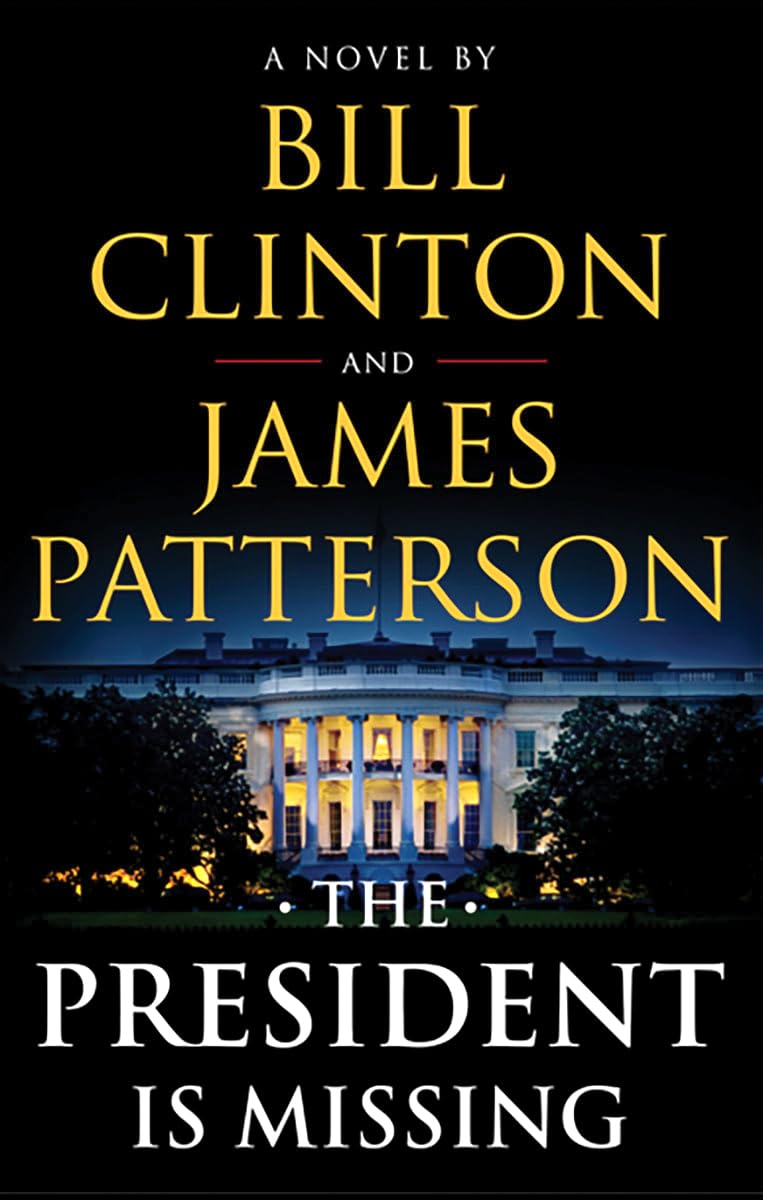 The President Is Missing By James Patterson