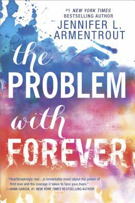 The Problem with Forever By Jennifer L. Armentrout