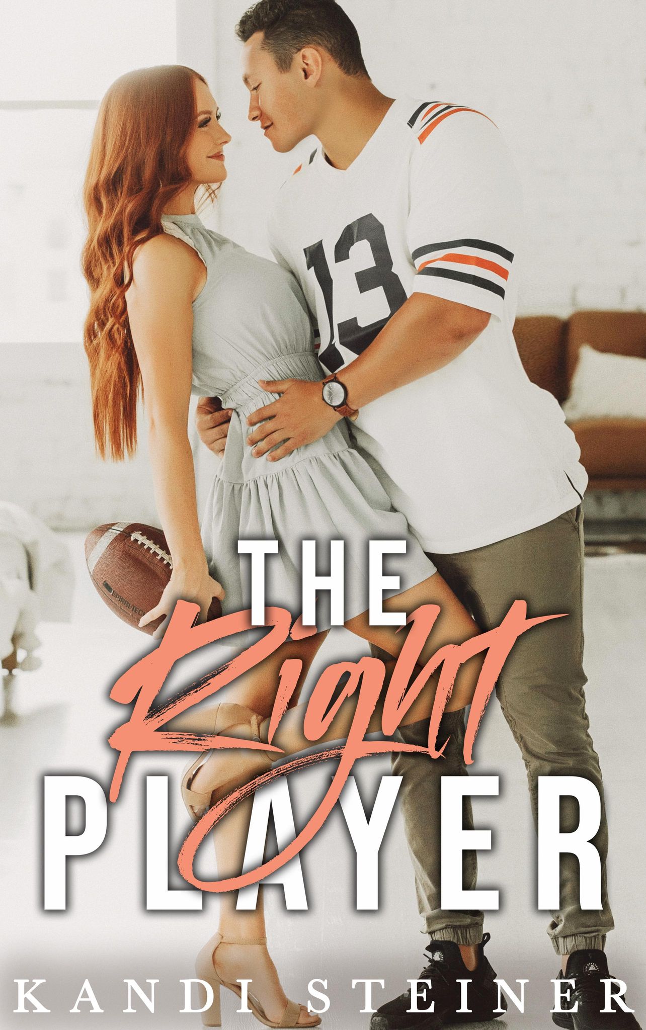The Right Player By Kandi Steiner