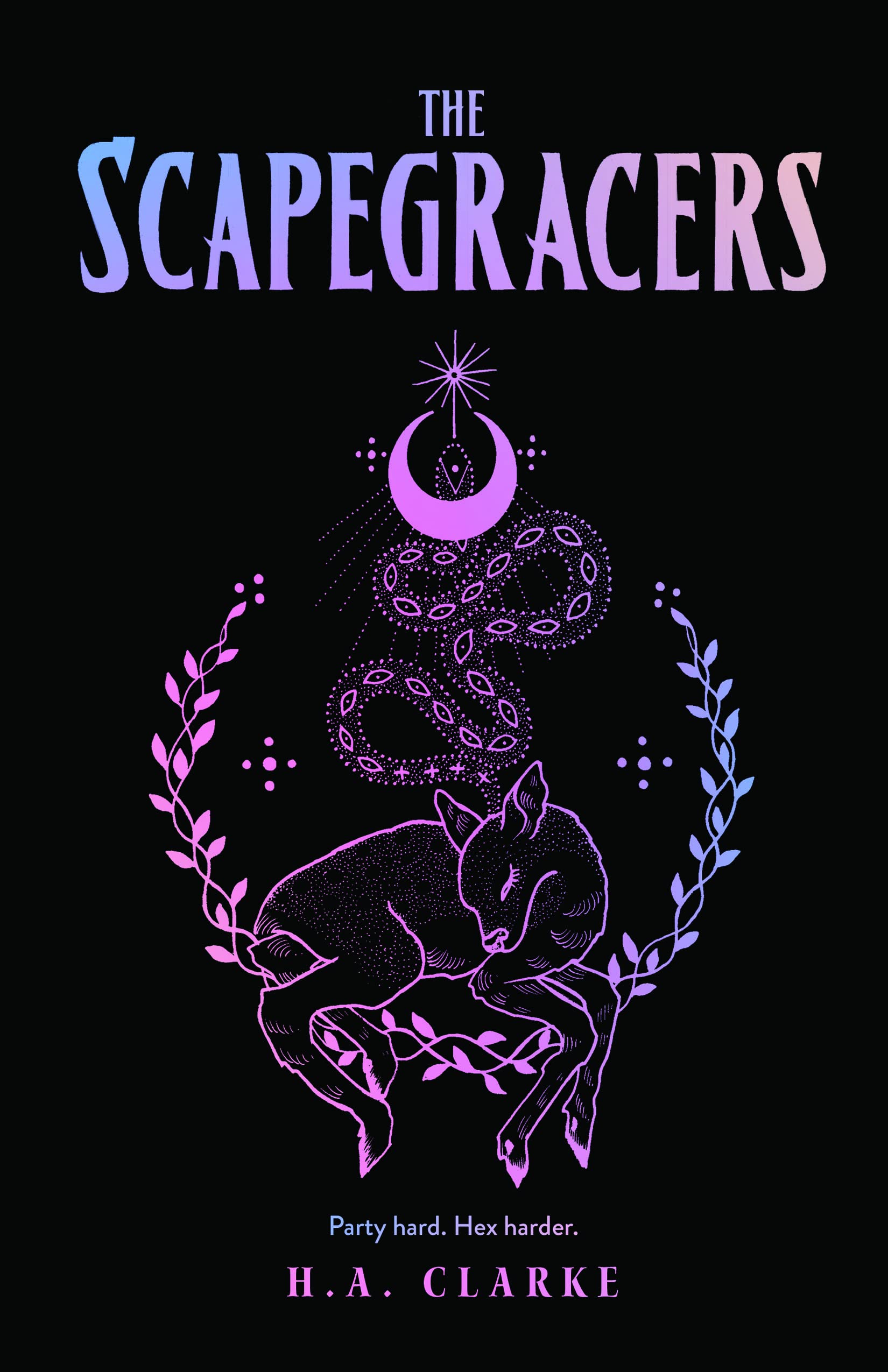 The Scapegracers By H.A. Clarke
